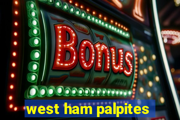 west ham palpites